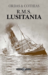 Patrick Cothias et Patrice Ordas - R.M.S. Lusitania.