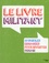 Le livre militant. 80 paroles engagées pour inventer demain - Occasion