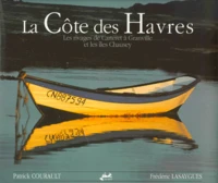 La Cote Des Havres. Les Rivages De Carteret A Granville Et Les Iles Chausey