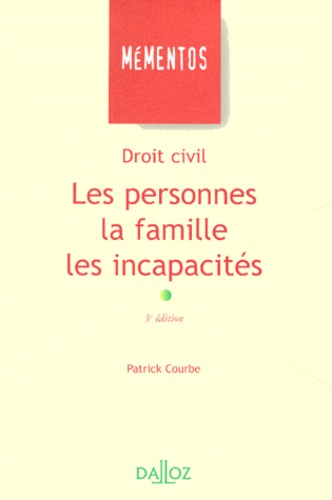 Droit civil. Les personnes, la famille, les incapacités 3e édition