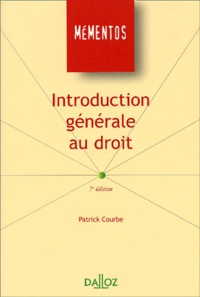 Patrick Courbe - Introduction générale au droit.