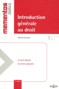 Patrick Courbe - Introduction générale au droit.