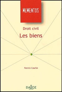 Patrick Courbe - Les biens - Droit civil.