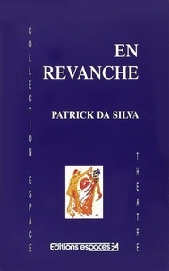 Patrick Da Silva - En revanche.