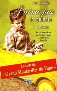 J'aime pas la polente...