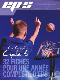 Patrick De Clercq et Anne Lefay - La Compil' Cycle 3 - 32 fiches pour une année complète d'EPS.