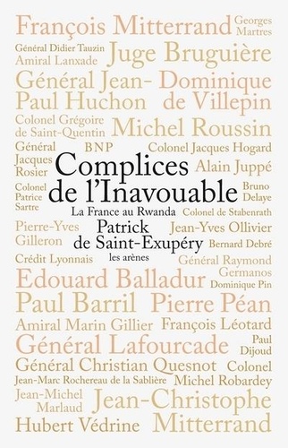 Patrick de Saint-Exupéry - Complices de l'Inavouable - La France au Rwanda.