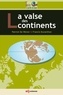 Patrick De Wever - La valse des continents.