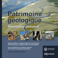 Patrick De Wever et Grégoire Egoroff - Patrimoine géologique - Inventaire national.