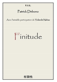 Patrick Debono - Finitude.