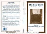 LES INGENIEURS. Identités en questions