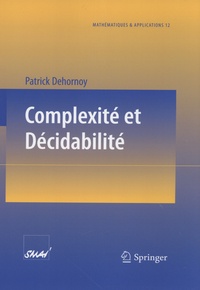 Patrick Dehornoy - Complexité et décidabilité.