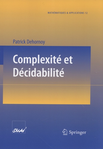 Patrick Dehornoy - Complexité et décidabilité.