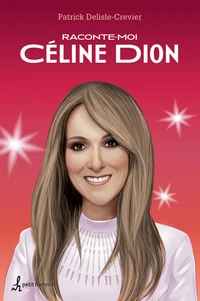 Raconte-moi Céline Dion - Nº 10