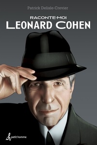 Patrick Delisle-crevier - Raconte-moi Leonard Cohen - Nº 40.