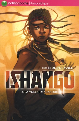 Ishango Tome 2 La voix du marabout