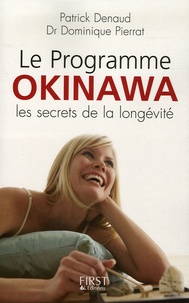 Patrick Denaud - Le Programme Okinawa.