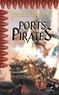 Patrick Denieul - Ports pirates.