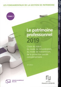 Patrick Despierres - Les fondamentaux de la gestion de patrimoine - Tome 2, Le patrimoine professionnel.