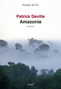 Livres gratuits à télécharger sur ipod Amazonia PDF par Patrick Deville (Litterature Francaise)