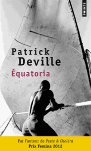 Téléchargement ebook Android Equatoria par Patrick Deville 9782757834817