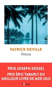 Patrick Deville - Fenua.