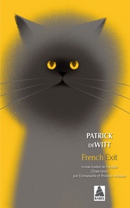 Patrick deWitt - French Exit - Une tragédie de moeurs.