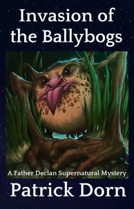 Invasion of the Ballybogs