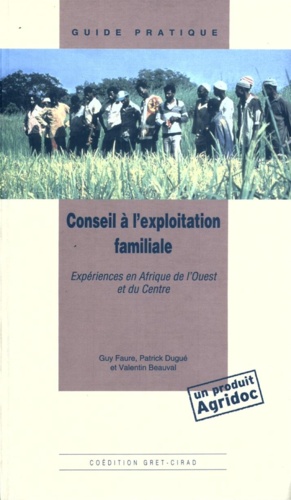 Conseil à l'exploitation familiale. Expériences en Afrique de l'Ouest et du Centre