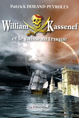 William Kassenef et le vaisseau truqué