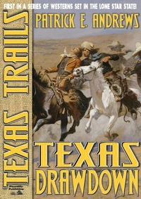 Texas Trails 1: Texas Drawdown