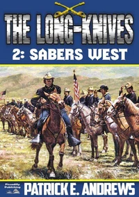 The Long-Knives 2: Sabers West