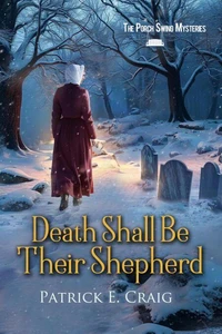 Death Shall Be Their Shepherd
