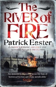 Patrick Easter - The River of Fire.