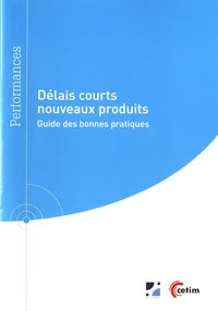 Délais courts nouveaux produits