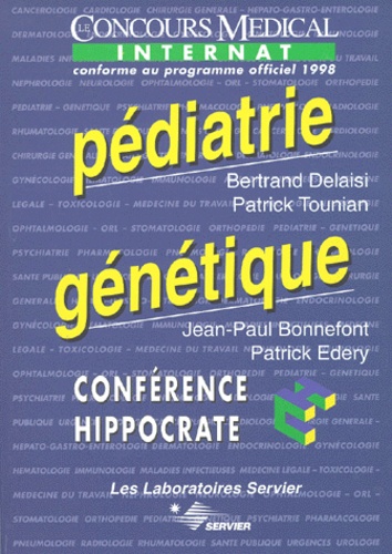 Patrick Edery et Bertrand Delaisi - Pédiatrie génétique - Edition conforme au programme officiel 1998 de l'internat.