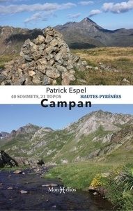 Patrick Espel - Campan - 40 sommets, 21 topos Hautes-Pyrénées.