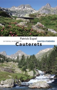 Patrick Espel - Cauterets - Hautes-Pyrénées - 29 topos, 54 sommets.