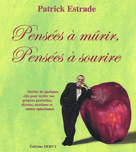 Patrick Estrade - Pensees A Murir, Pensees A Sourire.