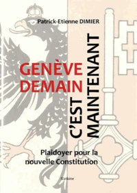 Genève demain, c'est maintenant