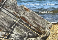 De vagues... en l'âme