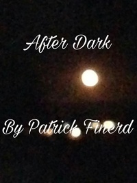  Patrick Finerd - After Dark.
