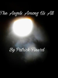 The Angels Among Us All