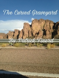  Patrick Finerd - The Cursed Graveyard.
