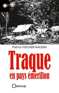 Patrick Fischer-Naudin - Traque en pays émerillon.