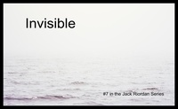  Patrick Ford - Invisible - The Jack Riordan Stories, #7.