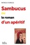 Sambucus ou le roman d'un apéritif