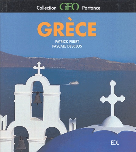 Patrick Frilet et Pascale Desclos - Grèce.