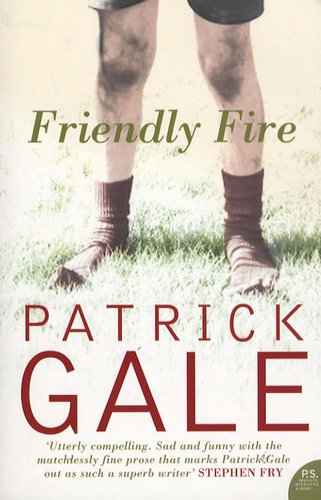 Patrick Gale - Friendly Fire.