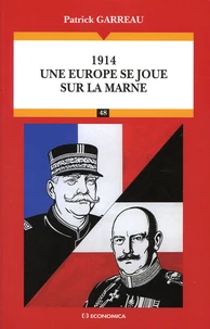 1914 Une Europe se joue sur la Marne